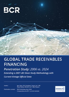 Global Trade Receivables Finance. Penetration Study: 2006 vs. 2024 - Igor Zaks